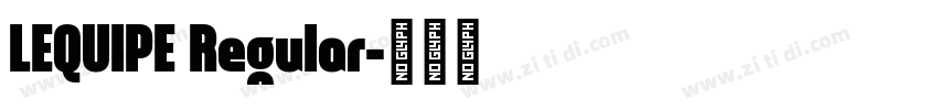 LEQUIPE Regular字体转换